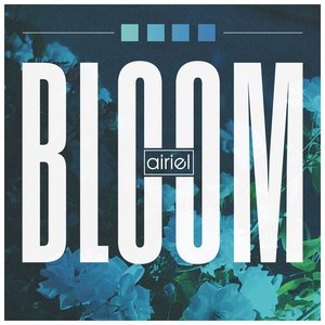 Bloom - Single