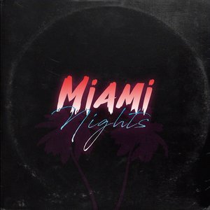 Miami Nights