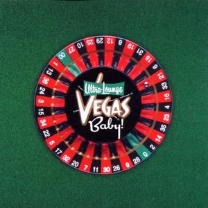 Ultra Lounge: Vegas Baby!