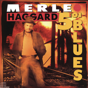 MERLE HAGGARD - 501 Blues - Zortam Music
