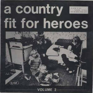 “A Country Fit for Heroes (Volume 2)”的封面