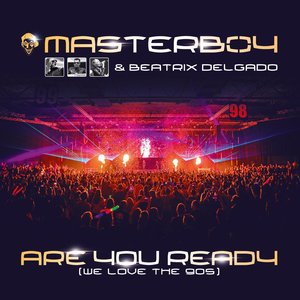 Are You Ready (We Love The 90s)