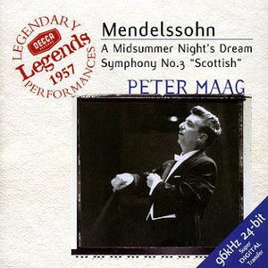 Mendelssohn: Symphony No.3; A Midsummer Night's Dream