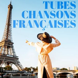 Tubes Chanson Française