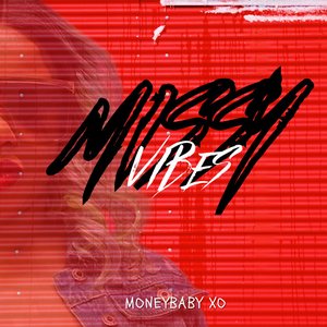 Missy Vibes - Single