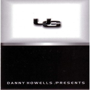 Danny Howells Presents UG