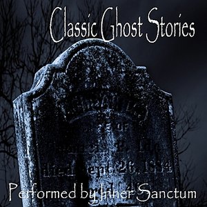 Classic Ghost Stories