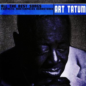 All the Best Songs (Fantastic Masterpieces Remastered)