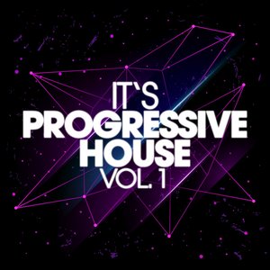 It's Progressive House, Vol. 1