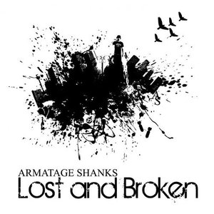 Lost and Broken [Explicit]