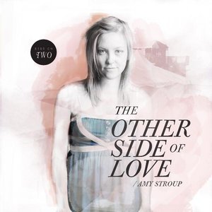 The Other Side of Love | SESSION TWO