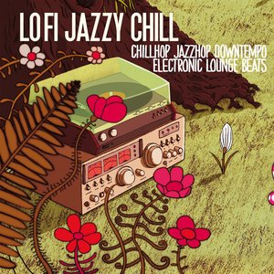 Lo Fi Jazzy Chill