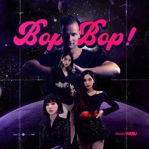 BOP BOP! (Yves V Remix) - Single