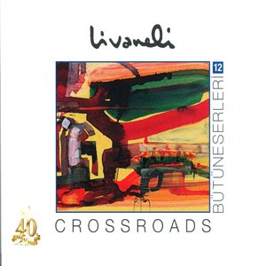 Bütüneserleri, Vol. 12 (Crossroads)