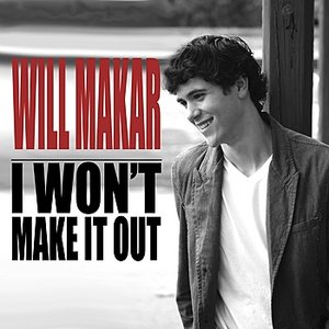 I Won't Make It Out