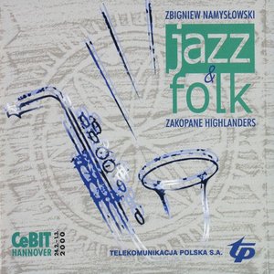 Avatar for Zbigniew Namyslowski Jazz Band & Zakopane Highlanders Band