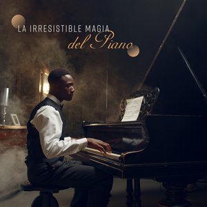 La Irresistible Magia del Piano