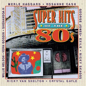 SUPER HITS OF THE '80s