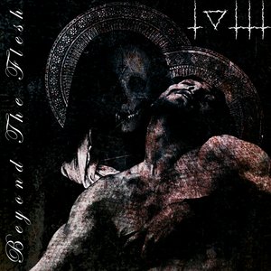 Beyond the Flesh - EP