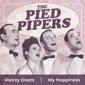 Mairzy Doats / My Happiness (Rerecorded Version) - Single