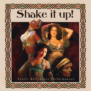 Shake it up! Exotic Belly Dance Performances