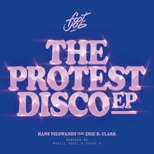 The Protest Disco EP