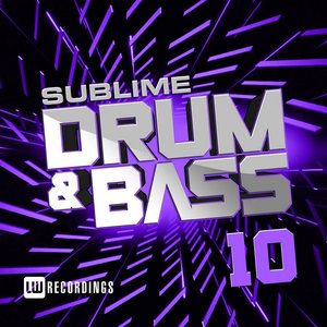 Sublime Drum & Bass, Vol. 10