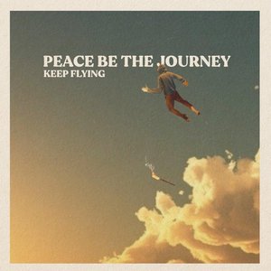 Peace Be the Journey - Single