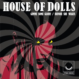 Gimme Some Glory / Before She Wakes