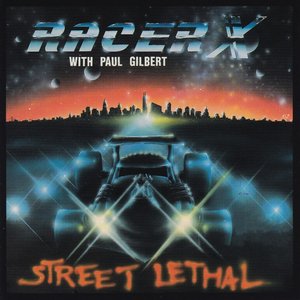 Street Lethal (feat. Paul Gilbert)