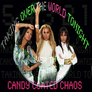 Taking Over The World Tonight