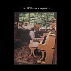 Paul Williams, Songwriter.