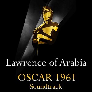 Lawrence of Arabia (Oscar 1961 - Soundtrack)