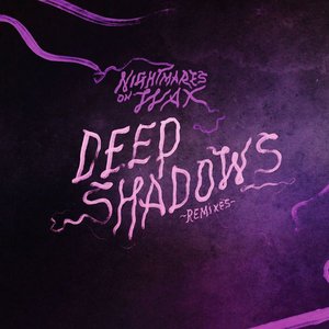 Deep Shadows Remixes - EP