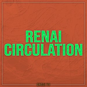 Renai Circulation (TV Size)