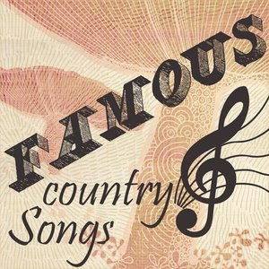 Famous Country Songs