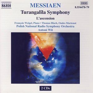 Messiaen: Turangalila Symphony / L'Ascension