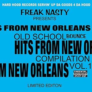 Hits From New Orleans Old School Bounce