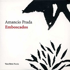 Amancio Prada - Emboscados - Zortam Music