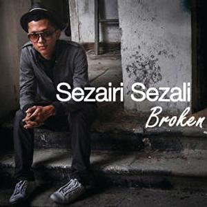 Sezairi Sezali / Broken