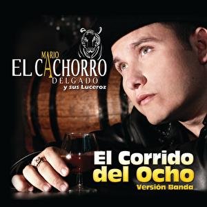 El Corrido Del Ocho