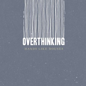 Overthinking