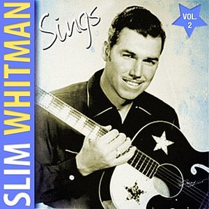 Slim Whitman Sings Volume 2