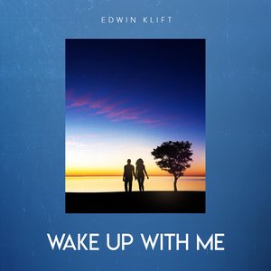 Wake Up With Me - Single