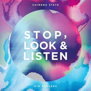 Stop, Look & Listen (feat. Kim Sanders) [Remixes] - EP