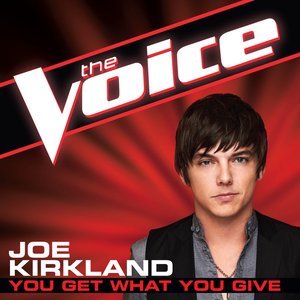 You Get What You Give (The Voice Performance) - Single