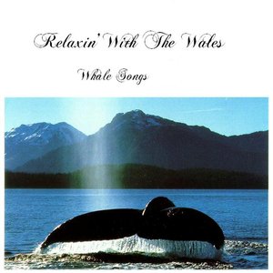 Relaxing With the Whales (Whale Songs)