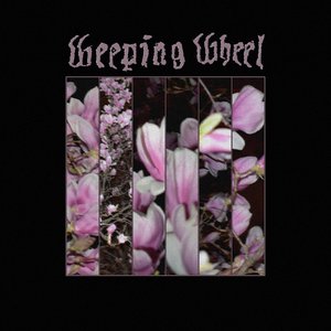 Weeping Wheel