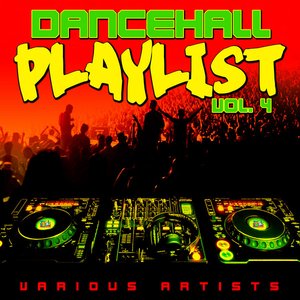 Dancehall Playlist, Vol. 4