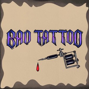 Bad Tattoo - Single